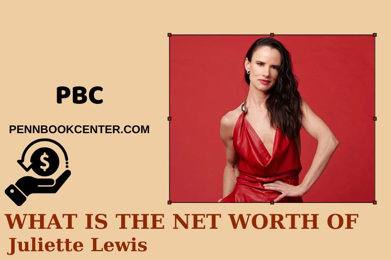 What is Net Worth of Juliette Lewis in 2025 4 What is Net Worth of Juliette Lewis in 2025