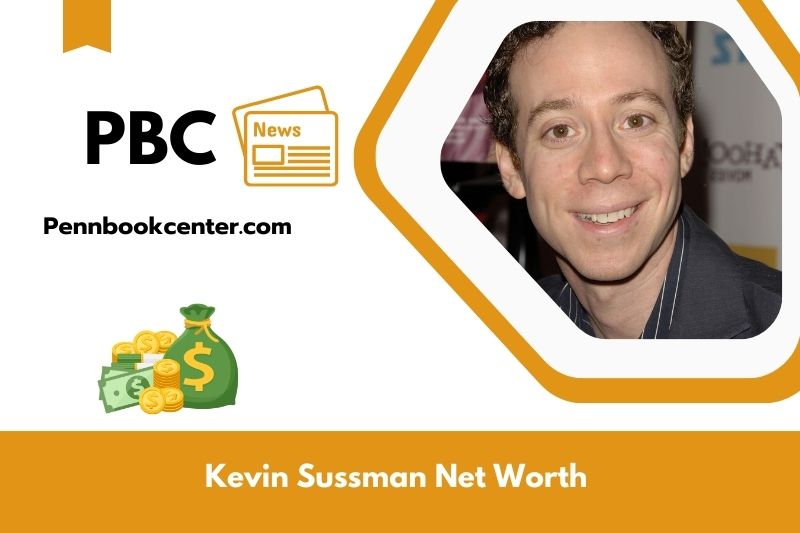 What is Net Worth of Kevin Sussman in 2025 4 What is Net Worth of Kevin Sussman in 2025