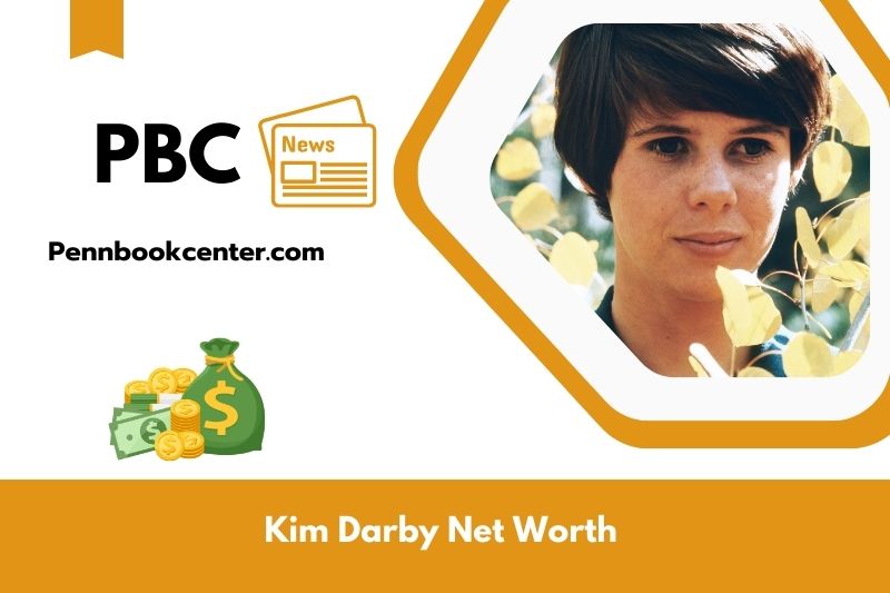 What is Net Worth of Kim Darby in 2025