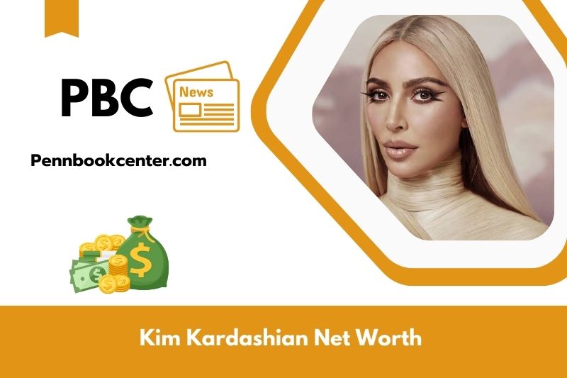 What is Net Worth of Kim Kardashian in 2025 4 What is Net Worth of Kim Kardashian in 2025