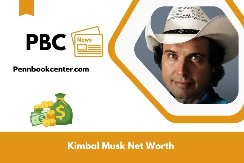 What is Net Worth of Kimbal Musk in 2025 4 What is Net Worth of Kimbal Musk in 2025