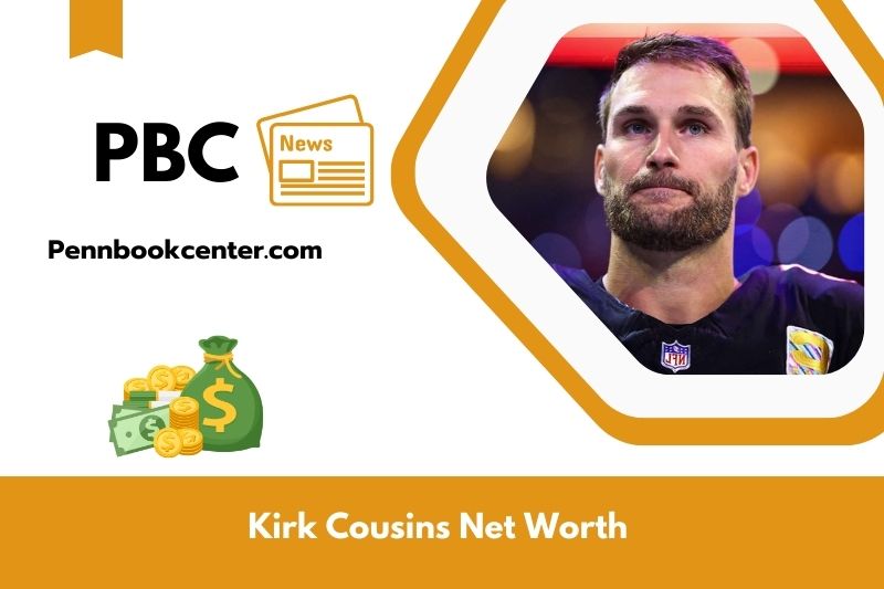 What is Net Worth of Kirk Cousins in 2025