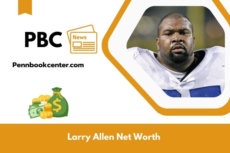 What is Net Worth of Larry Allen in 2025