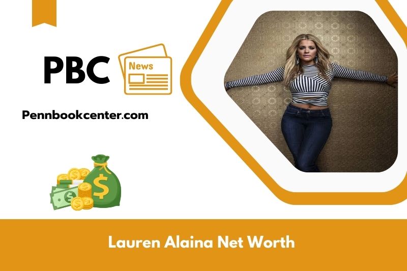 What is Net Worth of Lauren Alaina in 2025 4 What is Net Worth of Lauren Alaina in 2025