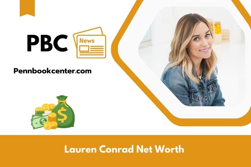 What is Net Worth of Lauren Conrad in 2025 4 What is Net Worth of Lauren Conrad in 2025