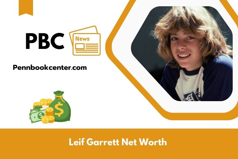 What is Net Worth of Leif Garrett in 2025 4 What is Net Worth of Leif Garrett in 2025