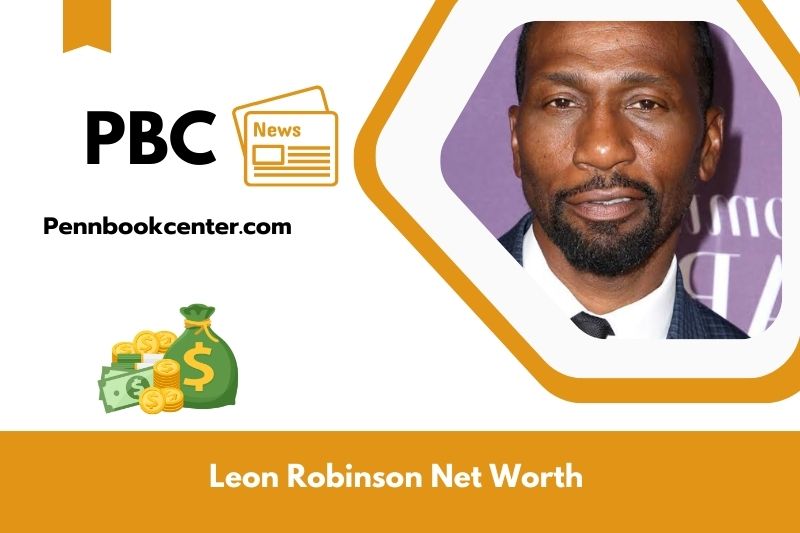 What is Net Worth of Leon Robinson in 2025
