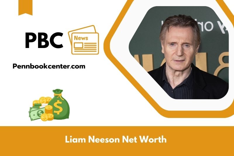 What is Net Worth of Liam Neeson in 2025