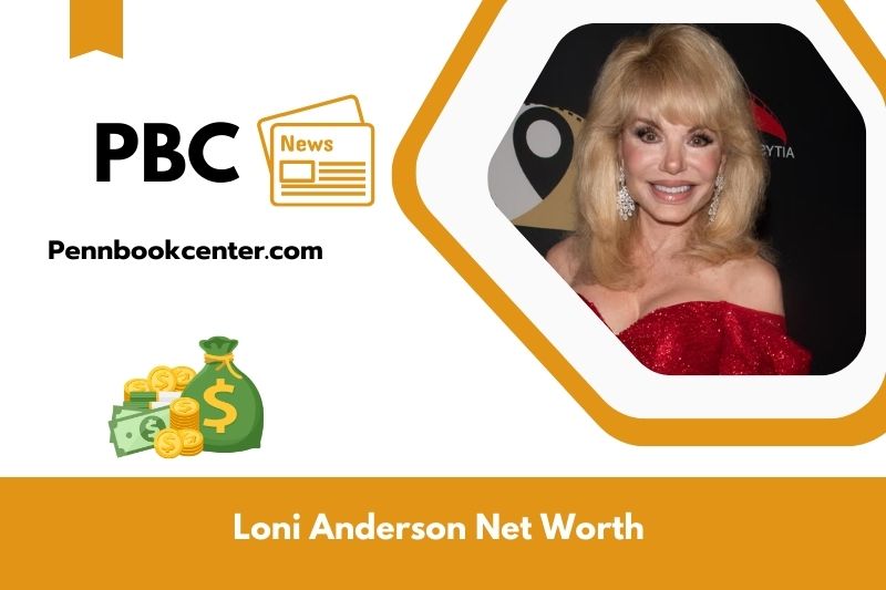 What is Net Worth of Loni Anderson in 2025