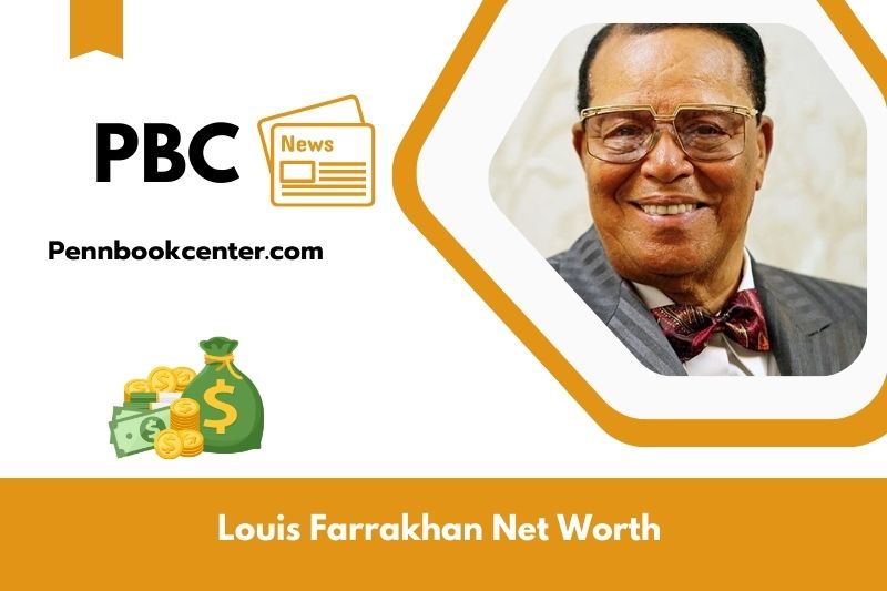 What is Net Worth of Louis Farrakhan in 2025