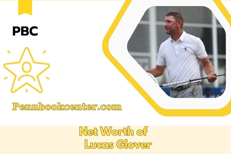 What is Net Worth of Lucas Glover in 2025 4 What is Net Worth of Lucas Glover in 2025