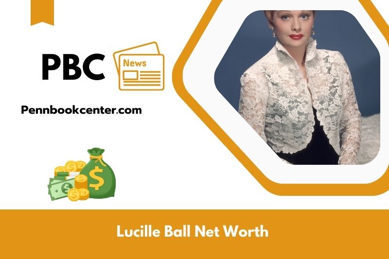 What is Net Worth of Lucille Ball in 2025 4 What is Net Worth of Lucille Ball in 2025
