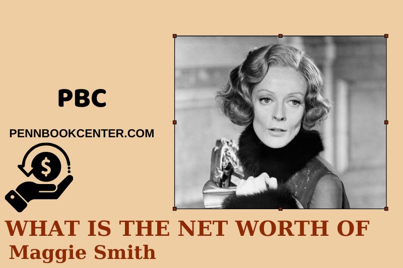 What is Net Worth of Maggie Smith in 2025