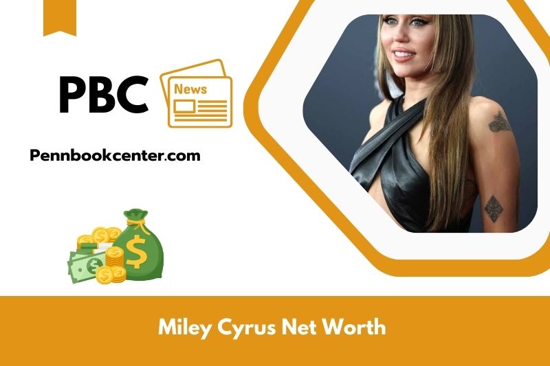 Miley Cyrus Net Worth 2025: How Much Does She Earn Annually?