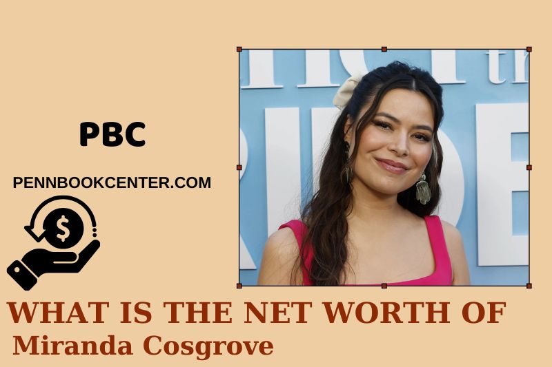 What is Net Worth of Miranda Cosgrove in 2025