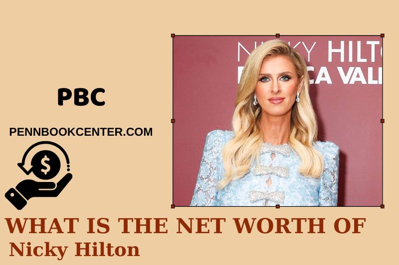 What is Net Worth of Nicky Hilton in 2025 4 What is Net Worth of Nicky Hilton in 2025