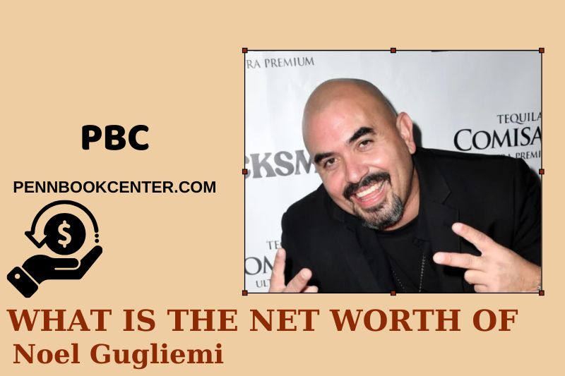 What is Net Worth of Noel Gugliemi in 2025 4 What is Net Worth of Noel Gugliemi in 2025
