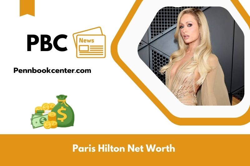 What is Net Worth of Paris Hilton in 2025 4 What is Net Worth of Paris Hilton in 2025