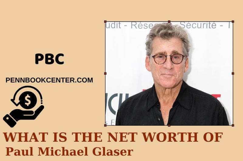 What is Net Worth of Paul Michael Glaser in 2025