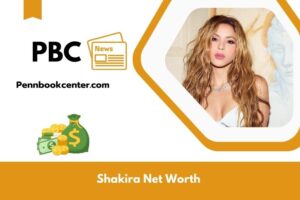 Shakira Net Worth 2025: How Much Does She Earn?