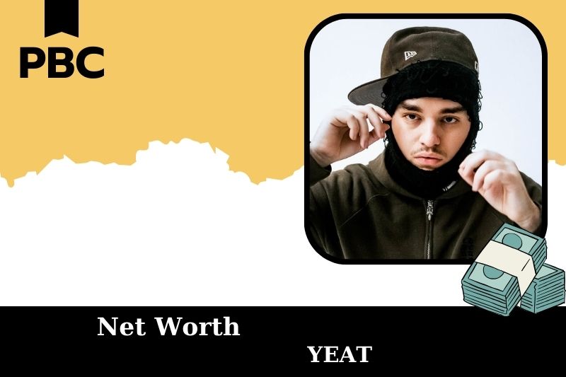 What is Net Worth of Yeat in 2025 4 What
