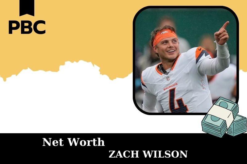 What is Net Worth of Zach Wilson in 2025