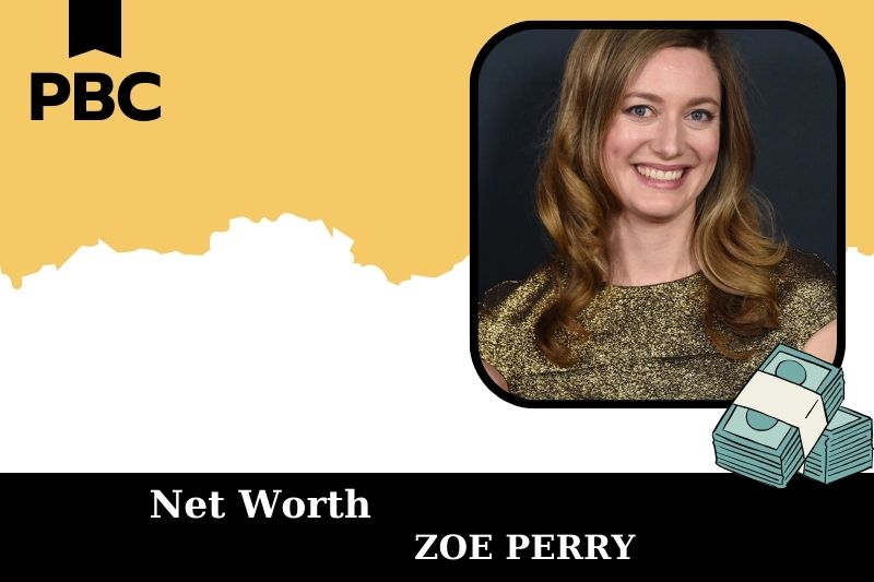 What is Net Worth of Zoe Perry in 2025 4 What is Net Worth of Zoe Perry in 2025