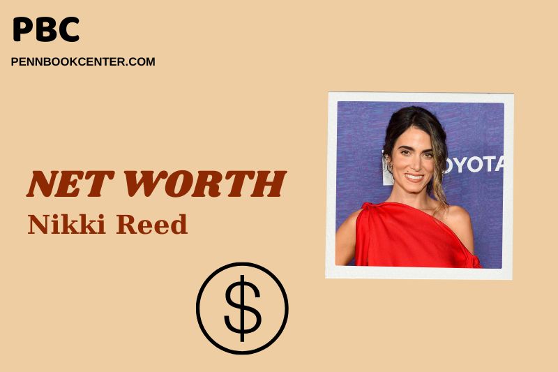 What is Nikki Reed Net Worth 2025: Career, Wealth, Earnings & Financial Overview