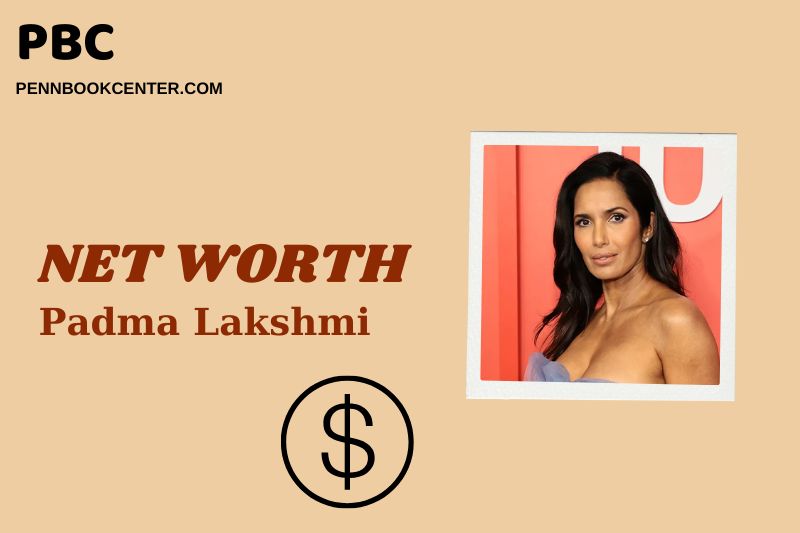 What is Padma Lakshmi Net Worth 2025: Income Sources, Salary & Wealth Breakdown