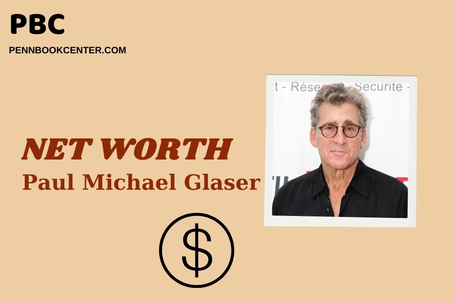 What is Paul Michael Glaser Net Worth 2025: How He Built His Wealth & Income
