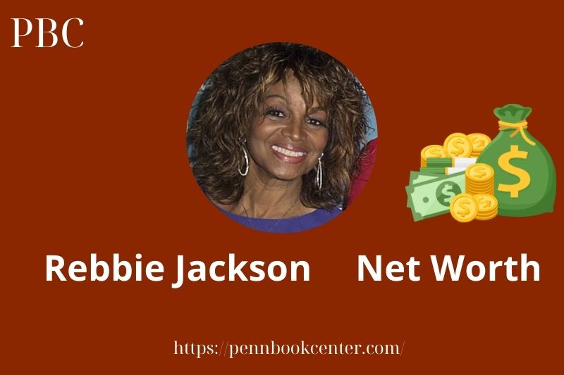 What is Rebbie Jackson Net Worth 2025 Salary Wealth Career Earnings 2 What is Rebbie Jackson Net Worth 2025 Salary Wealth Career Earnings