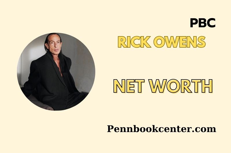 What is Rick Owens Net Worth 2025 Earnings, Salary, Finances