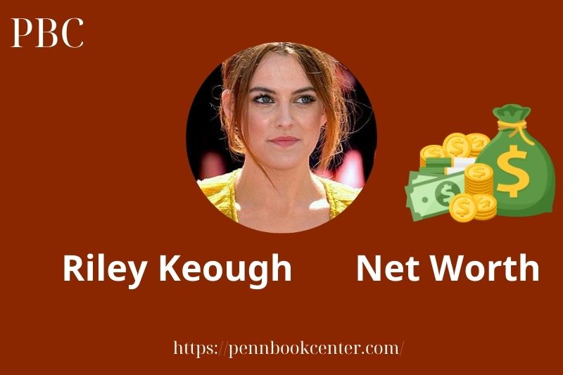 What is Riley Keough Net Worth 2025 Salary Wealth Career Earnings