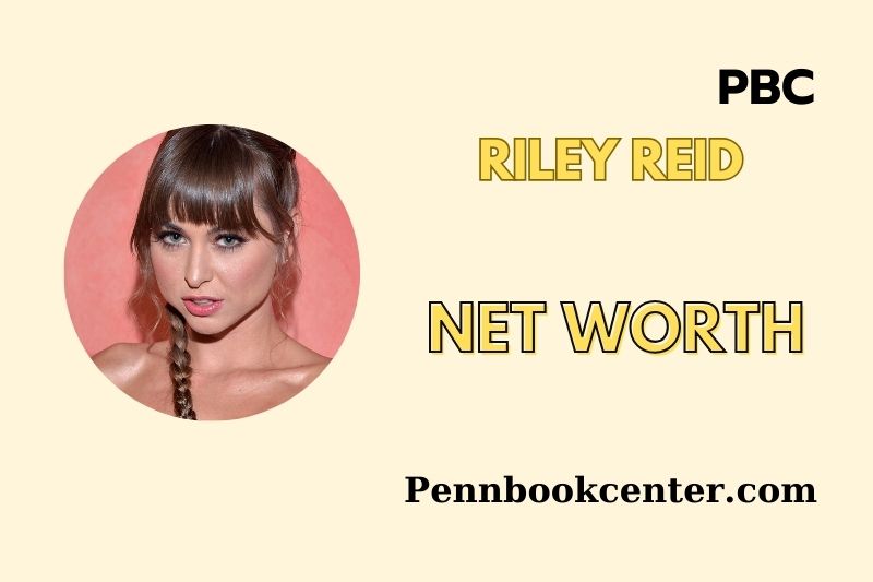 What is Riley Reid Net Worth 2025 Earnings, Salary, Finances