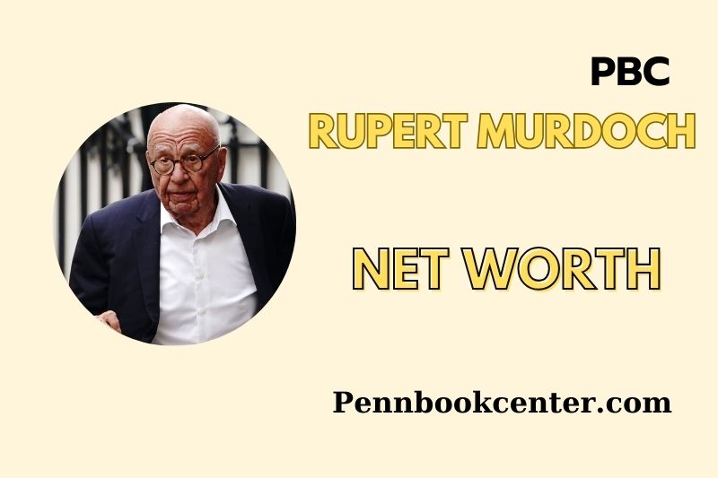 What is Rupert Murdoch Net Worth 2025 Earnings, Salary, Finances