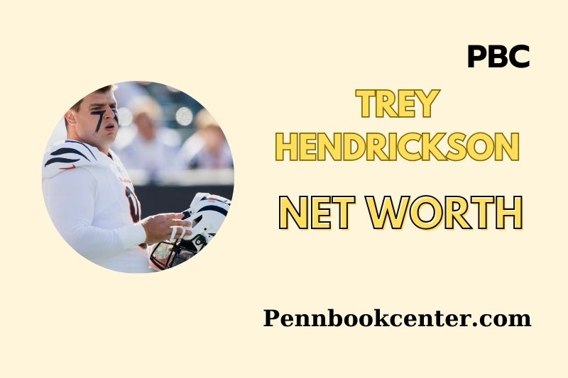 What is Trey Hendrickson Net Worth 2025 Earnings, Salary, Finances