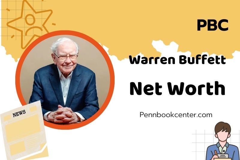 What is Warren Buffett Net Worth 2025: Discover How He Built His Fortune