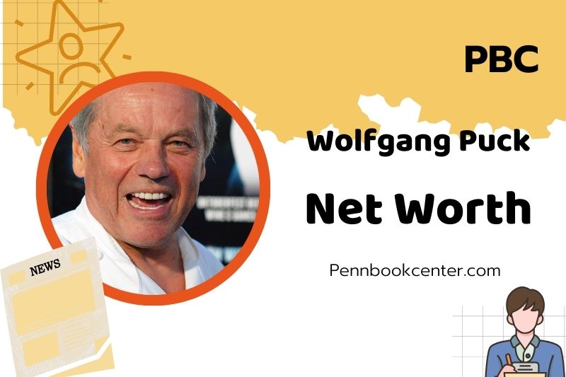 What is Wolfgang Puck Net Worth 2025 Earnings Salary Finances 2 What is Wolfgang Puck Net Worth 2025: How He Built a Multi-Million Empire
