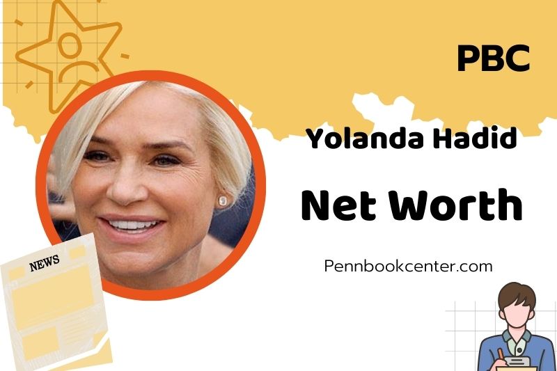 What is Yolanda Hadid Net Worth 2025: Wealth, Salary, and Financial Journey