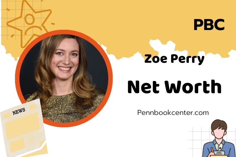What is Zoe Perry Net Worth 2025 Earnings Salary Finances 2 What is Zoe Perry Net Worth 2025: How Much Does She Earn from Acting?