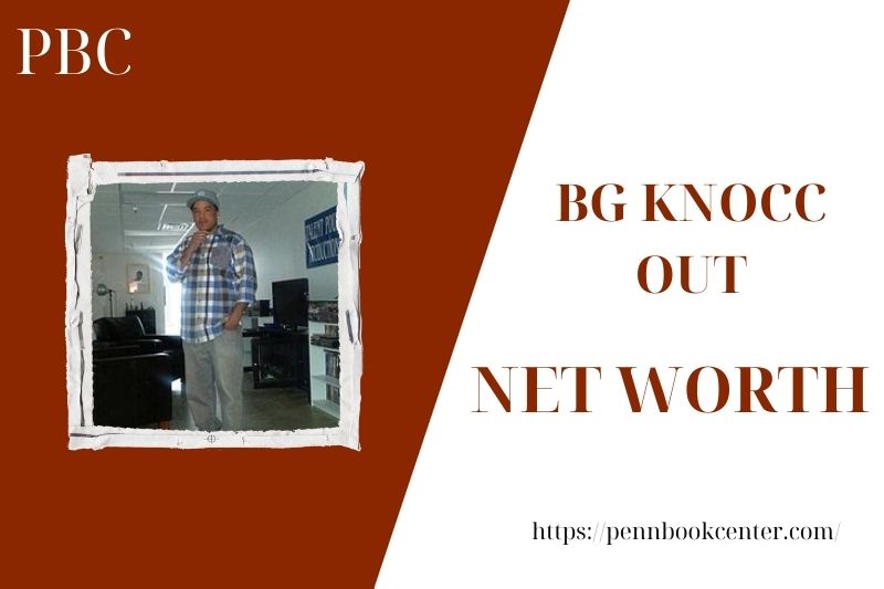 What is the Net Worth Of Bg Knocc Out in 2025 4 What is the Net Worth Of Bg Knocc Out in 2025