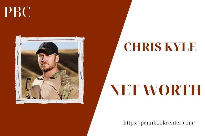 What is the Net Worth Of Chris Kyle in 2025 4 What is the Net Worth Of Chris Kyle in 2025