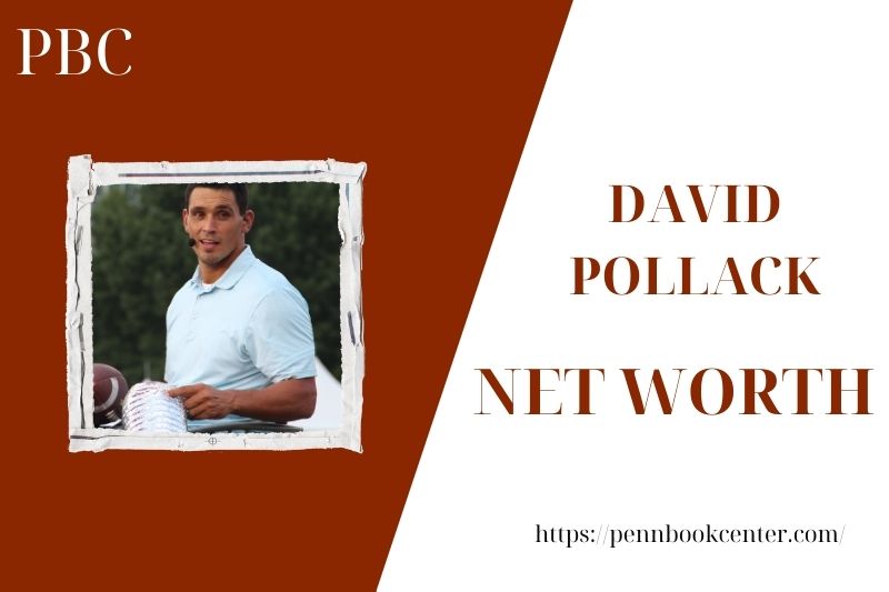 What is the Net Worth Of David Pollack in 2025 4 What is the Net Worth Of David Pollack in 2025