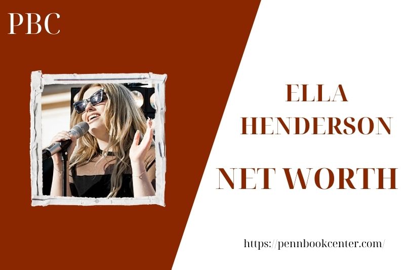 What is the Net Worth Of Ella Henderson in 2025
