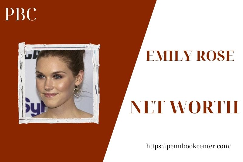 What is the Net Worth Of Emily Rose in 2025 4 What is the Net Worth Of Emily Rose in 2025