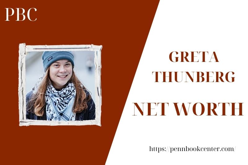 What is the Net Worth Of Greta Thunberg in 2025