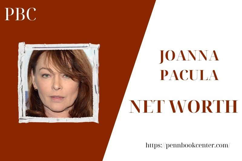 What is the Net Worth Of Joanna Pacula in 2025