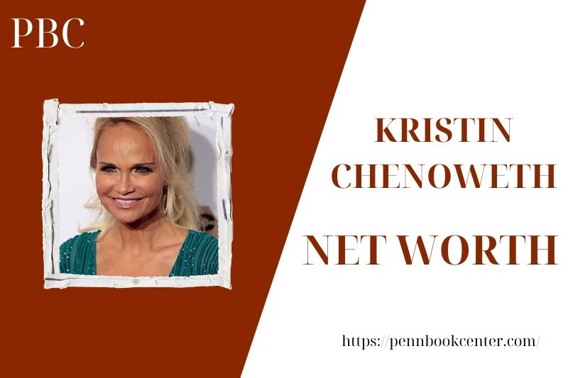 What is the Net Worth Of Kristin Chenoweth in 2025 4 What is the Net Worth Of Kristin Chenoweth in 2025