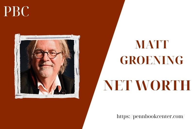 What is the Net Worth Of Matt Groening in 2025 4 What is the Net Worth Of Matt Groening in 2025