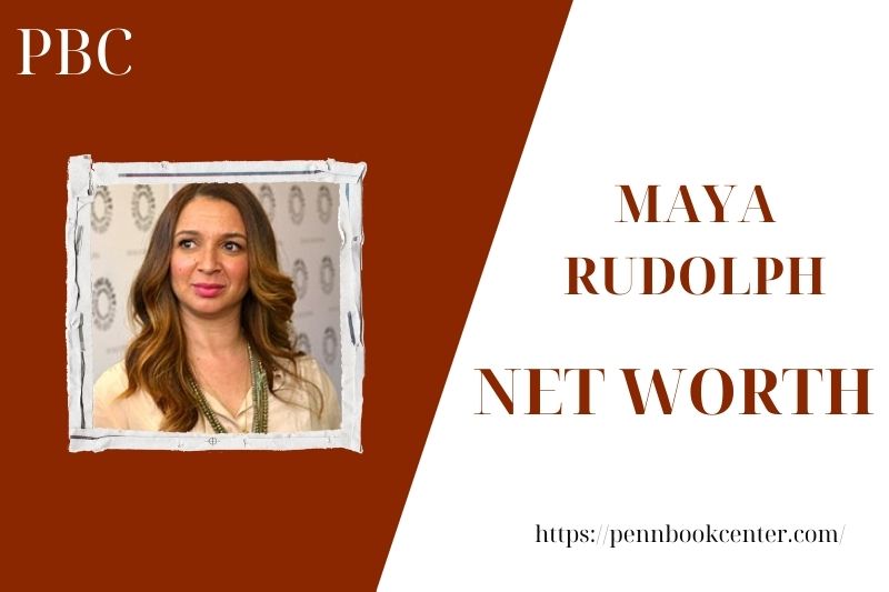 What is the Net Worth Of Maya Rudolph in 2025 4 What is the Net Worth Of Maya Rudolph in 2025
